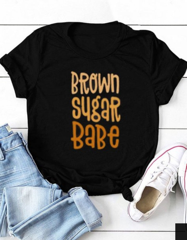 Brown Sugar Babe tee